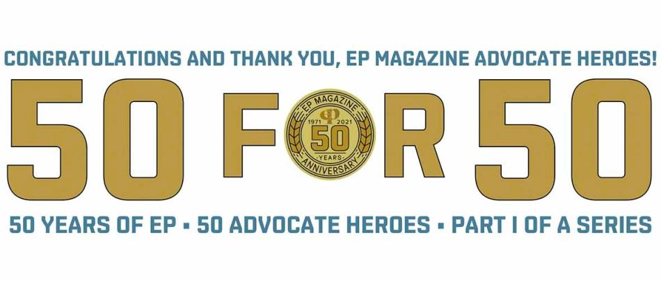 50 for 50: Congratulations and Thank You, EP Magazine Advocate Heroes!